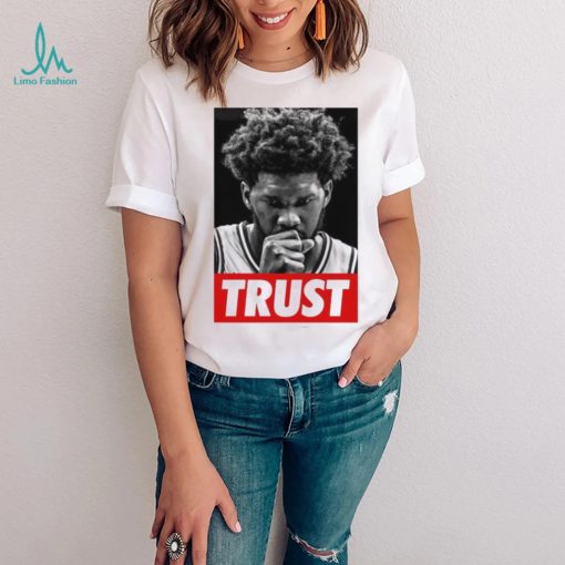 Trust Joel Embiid Vintage Shirt