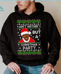 Tupac Shakur Ain’t Nothin But A Christmas Party Ugly Christmas Sweater