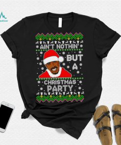 Tupac Shakur Ain’t Nothin But A Christmas Party Ugly Christmas Sweater