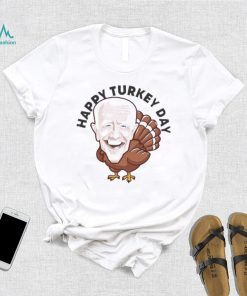 Turkey Biden Happy Thanksgiving Shirt