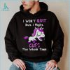 Unicorn I Won’t Quit But I Might Cuss The Whole Time Shirt