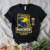 University Of Michigan Football Back to Back OSU Victories With Final Score Shirt