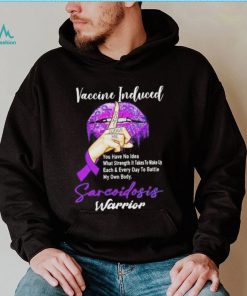 Vaccine Included don’t judge me sarcoidosis warrior T Shirt