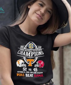 Vols Beat Bama 2022 Third Saturday In October Champions Shirt