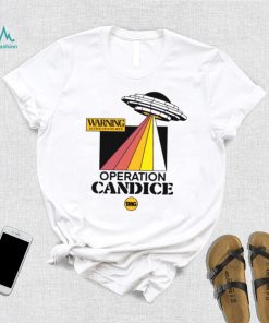 Warning active UFO on site operation candice t shirt