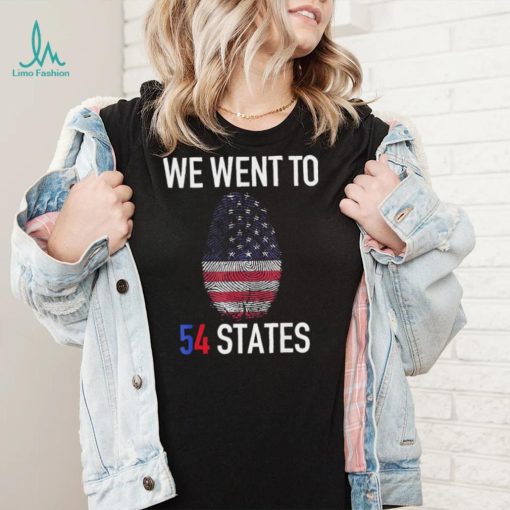 We Went To 54 States, Fingerprint President Biden T Shirt