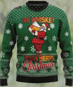 We Whiskey You A Merry Christmas Ugly Christmas Sweater Sweatshirt