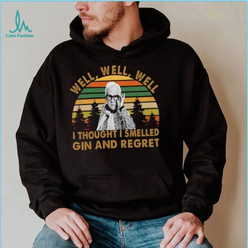 Wel Wel Well I Thought I Smelled Gin And Regret Rip Leslie Jordan Unisex Sweatshirt