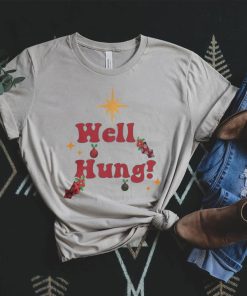Well hung Christmas t shirt