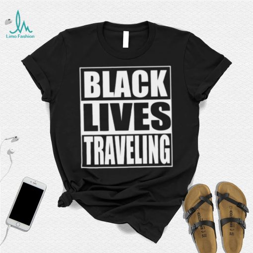 White Lives Matter T shirt, Black Lives Traveling T shirt, Kanye West Shirt