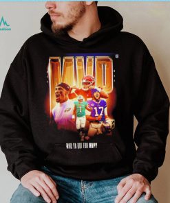 Who ya got for MVP NFL 2022 poster shirt