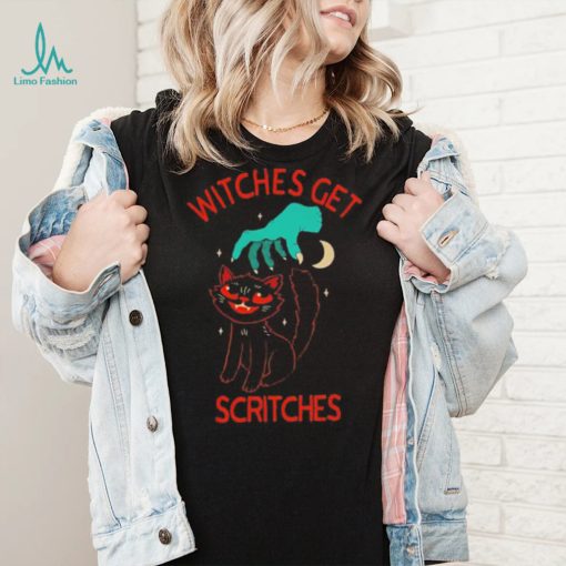 Witches get scritches T Shirt