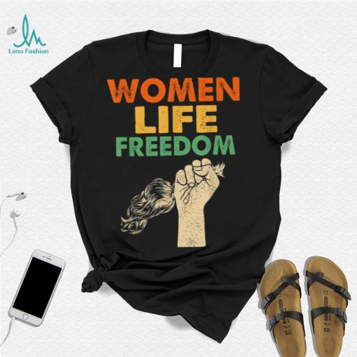 Women Life Freedom Iran Feminist Life Freedom New Design T Shirt