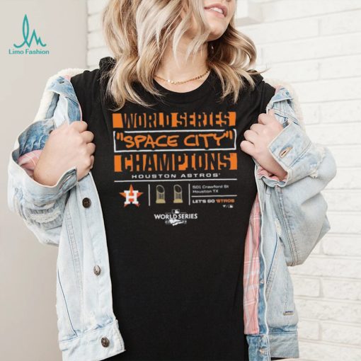 World Series Space City Houston Astros Champions 2022 Shirt