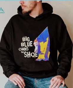 big blue owns the shoe Michigan Wolverines football shirt