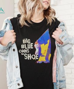 big blue owns the shoe Michigan Wolverines football shirt