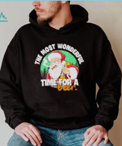 the most wonderful Christmas time for a beer naughty Santa shirt