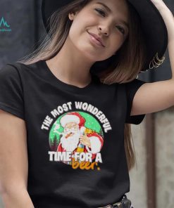 the most wonderful Christmas time for a beer naughty Santa shirt