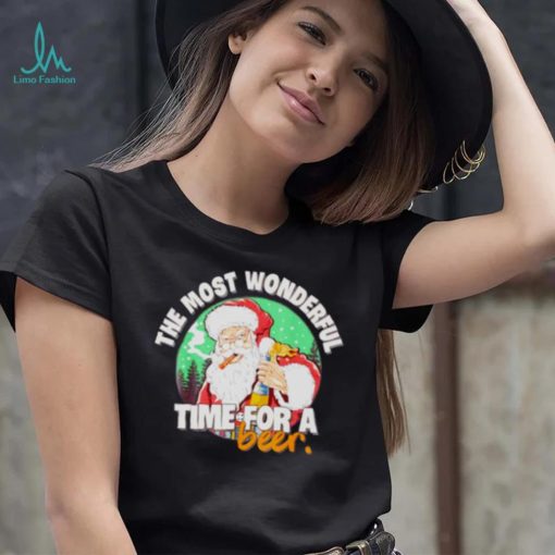 the most wonderful Christmas time for a beer naughty Santa shirt