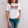 1997 For Those Who Still Rock White Shirt