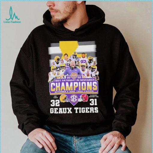 2022 First Saturday In November Champions Geaux Tigers 32 31 Matchup Shirt