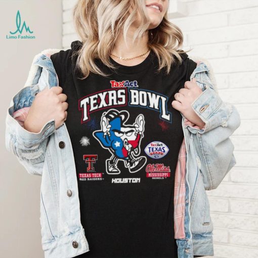 2022 taxact Texas bowl Texas tech vs Ole Miss we have a problem Houston t shirt