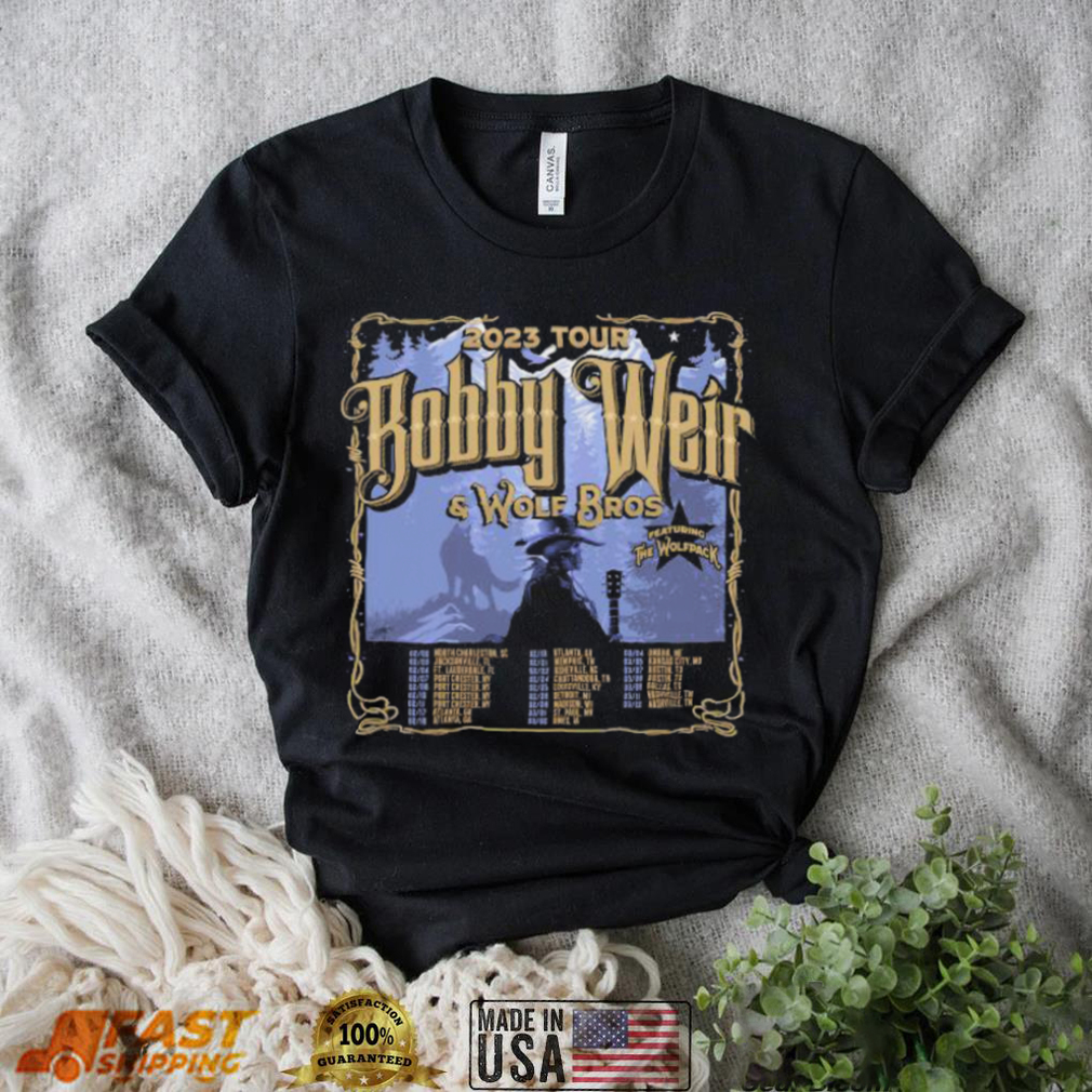 2023 tour Bob weir bobby weir & wolf Bros winter tour featuring the wolfpack shirt 2023 tour Bob weir bobby weir & wolf Bros winter tour featuring the wolfpack shirt