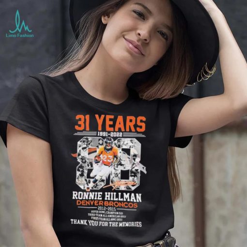 31 Years Of 1991 – 2022 Ronnie Hillman Denver Broncos 2012 – 2015 Thank You For The Memories T Shirt