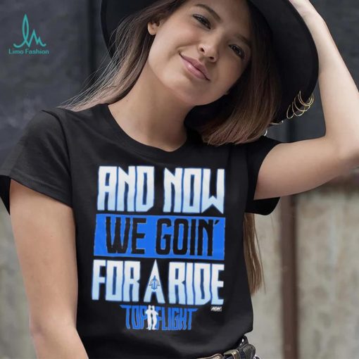 AEW Top Flight – Going for a Ride Shirt