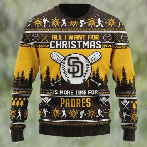 All I Want For Christmas Is More Time For Padres Ugly Christmas Sweater