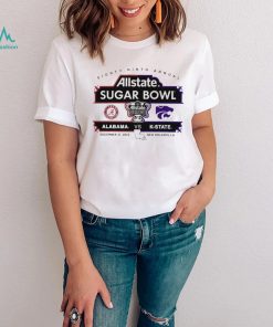 Allstate Sugar Bowl 89Th Annual K State vs Alabama Climson Tide 2022 at New Orleans shirt