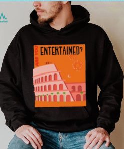 Are You Entertained Russ Shirt