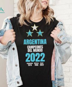 Argentina Campeones Del Mundo 2022 Argentina 1978 Mexico 1986 Qatar 2022 Shirt