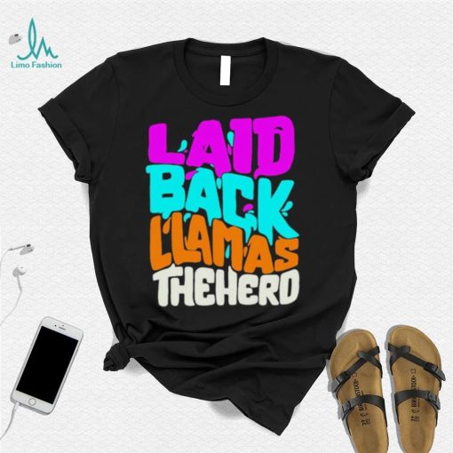 Awesome laid Back Llamas The Herd shirt