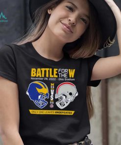 Battle for the W Ohio vs Michigan only one Leaves Undefeated 2022 helmet shirt