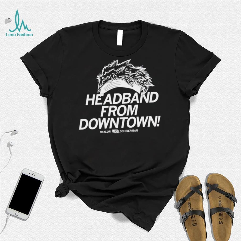 Baylor Scheierman Headband from Downtown 2022 shirt Baylor Scheierman Headband from Downtown 2022 shirt