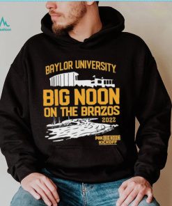 Baylor University Football Big Noon Kickoff On The Brazos 2022 Shirt