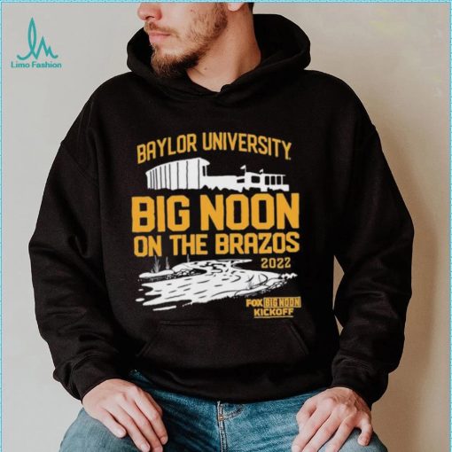 Baylor University Football Big Noon Kickoff On The Brazos 2022 Shirt