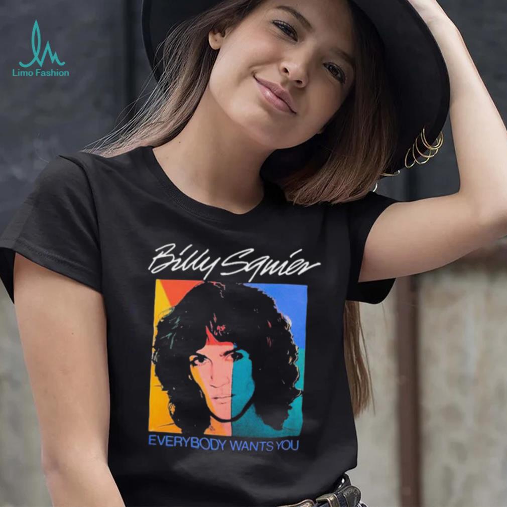Billy Squier Everybody Wants You Shirt Billy Squier Everybody Wants You Shirt