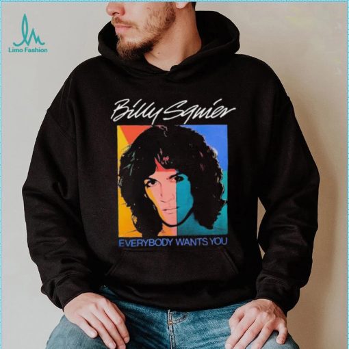 Billy Squier Everybody Wants You Shirt