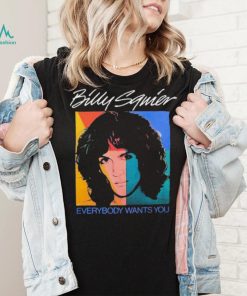 Billy Squier Everybody Wants You Shirt