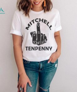 Bitches Middle Finger Mitchell Tenpenny Shirt