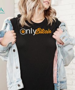 Bitcoin Magazine only Bitcoin shirt