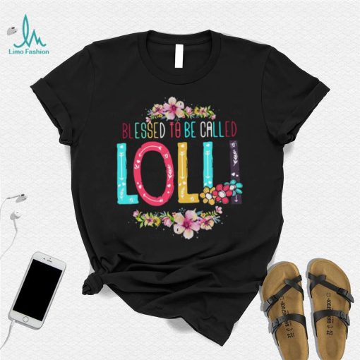 Blessed To Be Called Lolli Shirt Lolli To Be Mothers Day T shirt