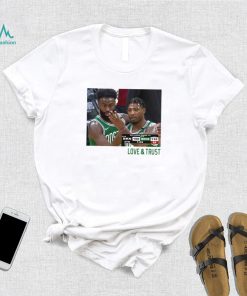 Boston Celtics Love Trust Shirt