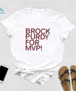 Brock Purdy For Mvp T Shirt