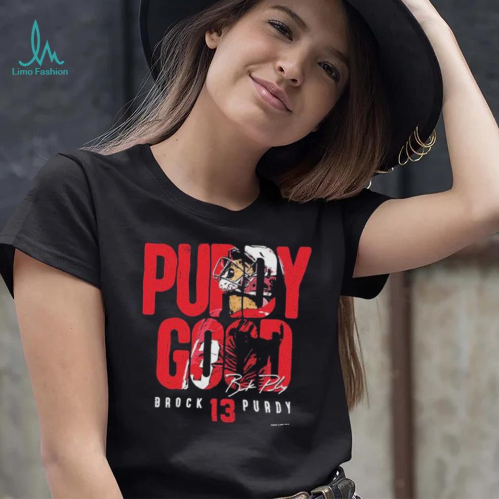 Brock Purdy San Francisco 49ers Purdy Good Signature Shirt Brock Purdy San Francisco 49ers Purdy Good Signature Shirt