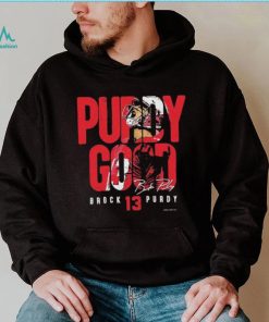 Brock Purdy San Francisco 49ers Purdy Good Signature Shirt