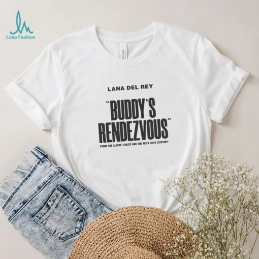 Buddy’s Rendezvous Lana Del Rey New Album 2022 Shirt