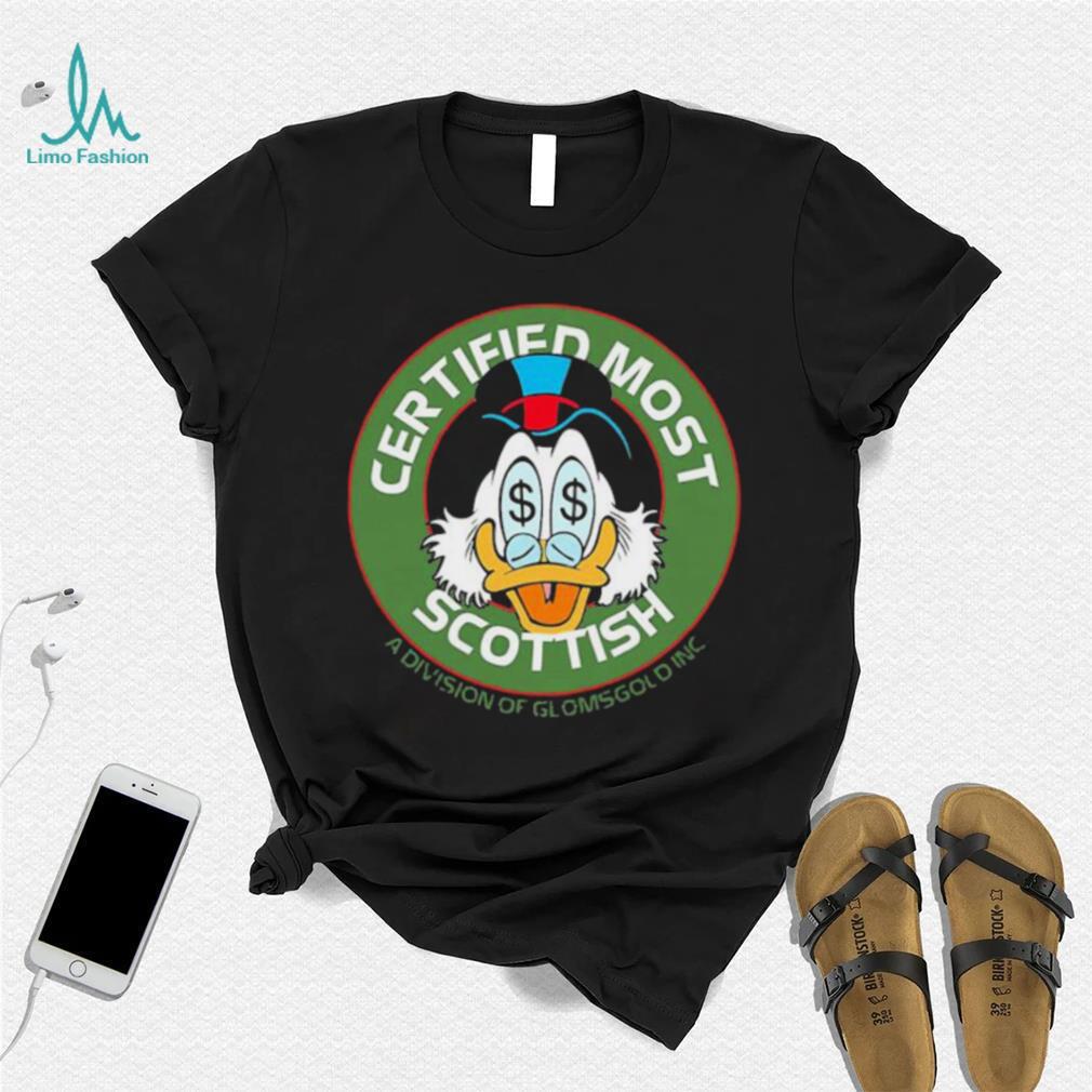 Certified Most Scottish A Division Of Glomsgold Inc Disney Donald Ducktales Shirt Certified Most Scottish A Division Of Glomsgold Inc Disney Donald Ducktales Shirt